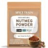 SPICE TRAIN Nutmeg Powder (226g/8oz) Non GMO, Gluten Free, 100% Raw